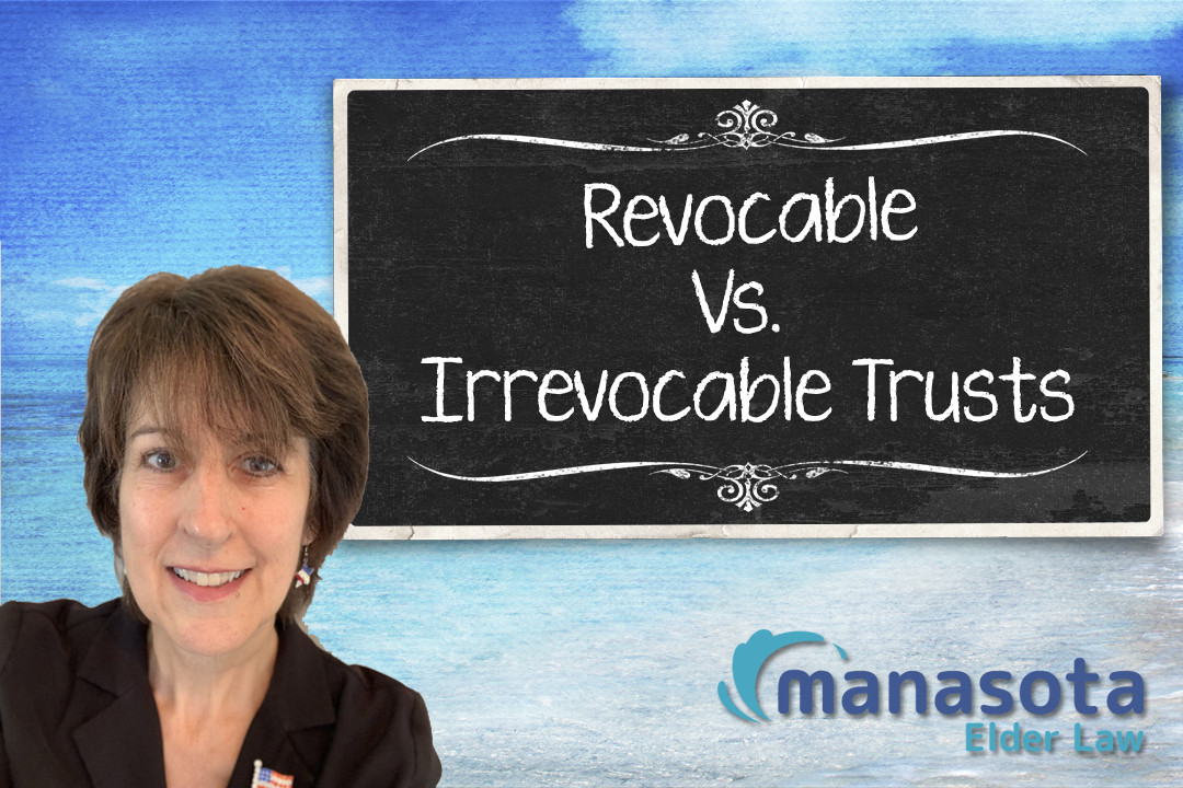 Video discussing revocable versus irrevocable trusts
